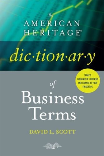 The American Heritage dictionary of business terms