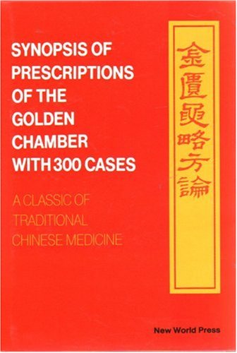 Synopsis of Prescriptions of the Golden Chamber with 300 Cases