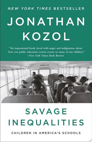 Savage Inequalities Children in America's Schools