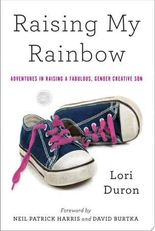 Raising my rainbow: adventures in raising a fabulous, gender creative son