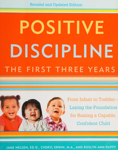 Positive discipline: the first three years