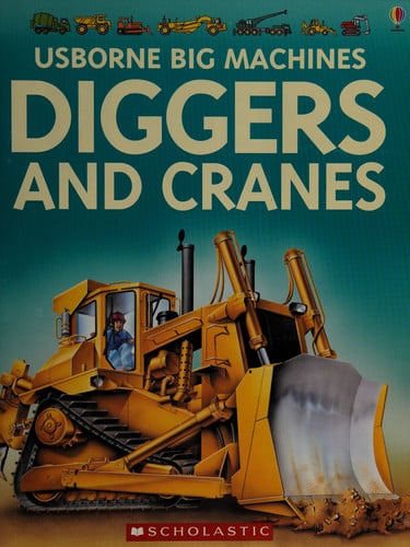 Diggers and cranes