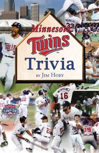 Minnesota Twins trivia: 1,069 questions (and answers, too!)