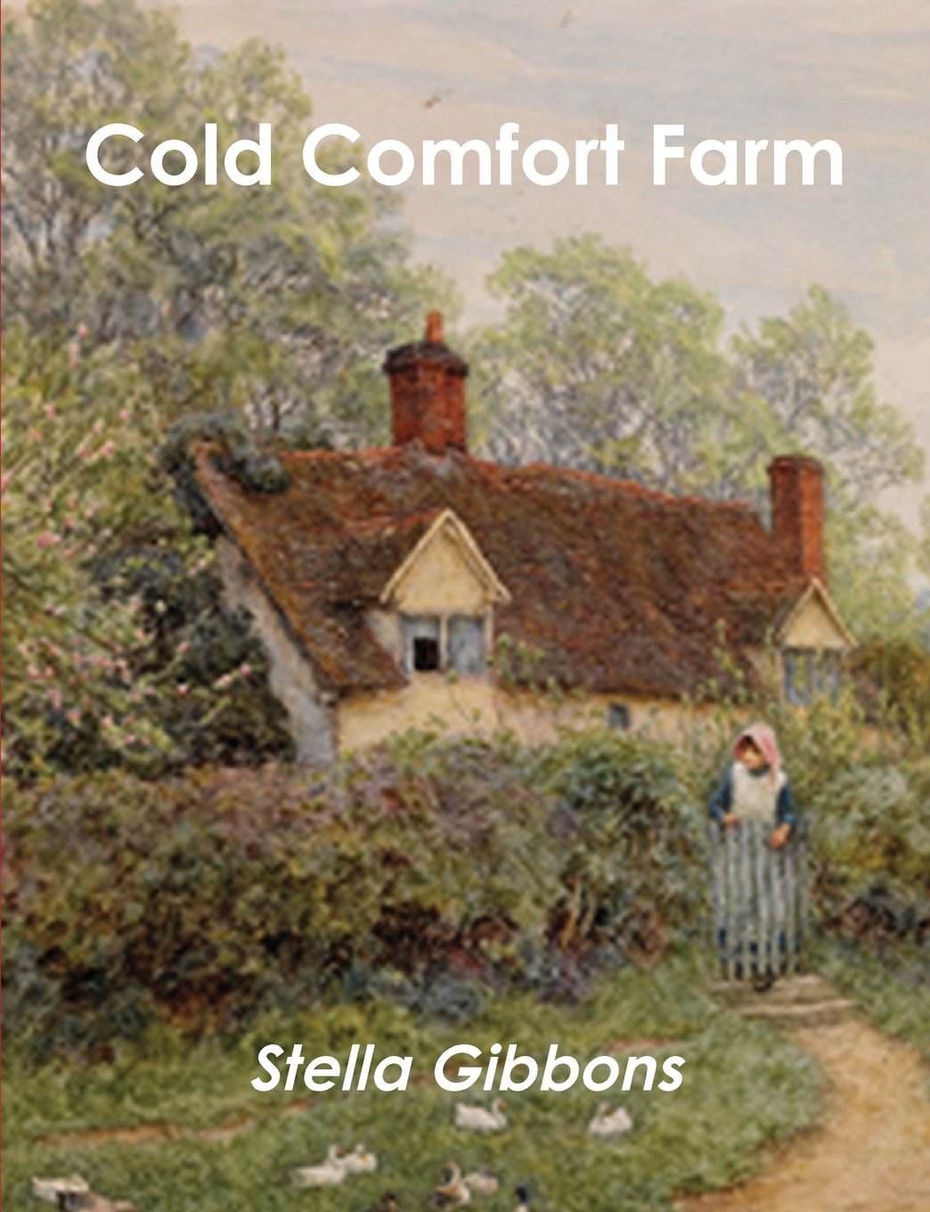 Cold Comfort Farm
