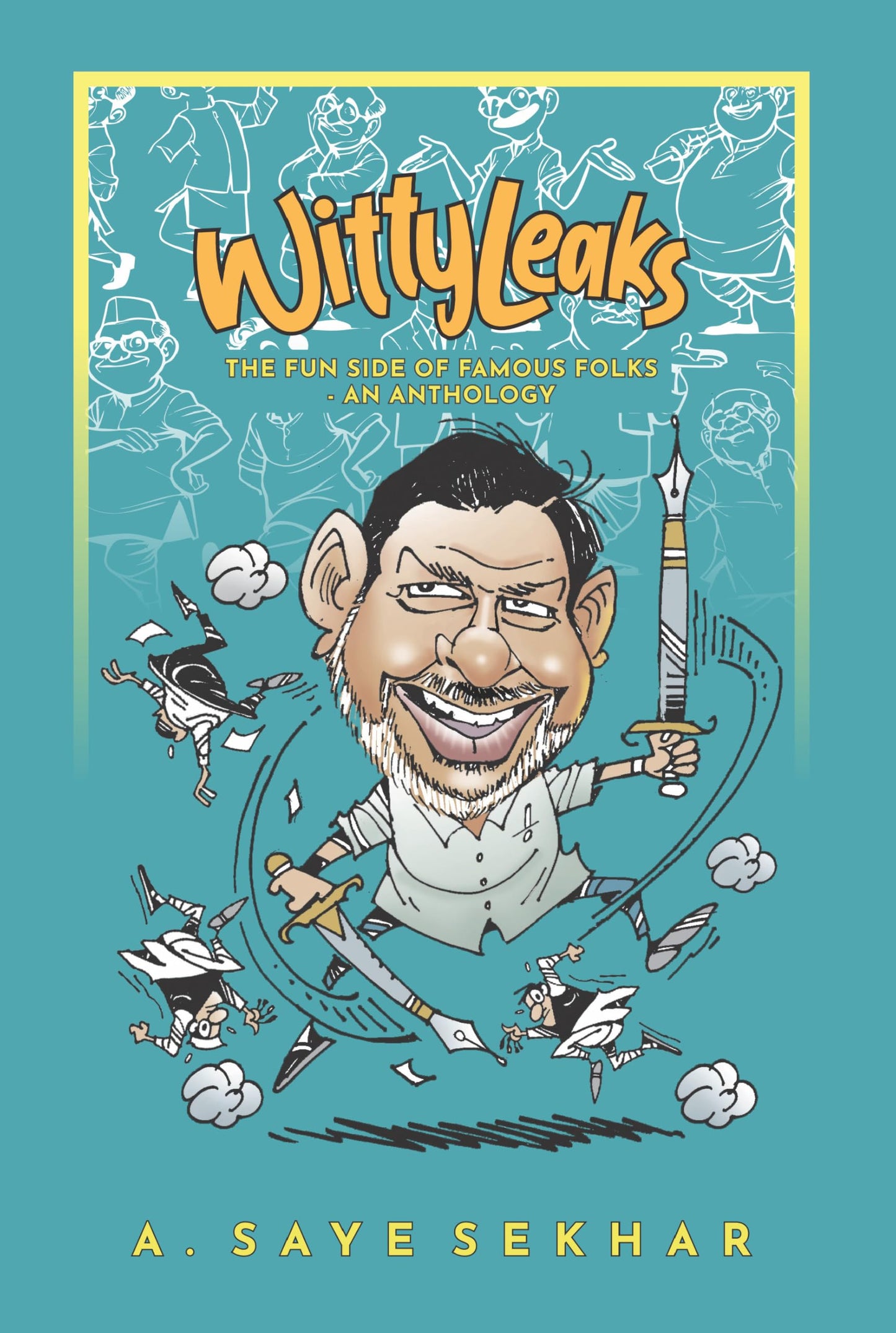 Wittyleaks - The Fun Side of Famous Folks - An Anthology