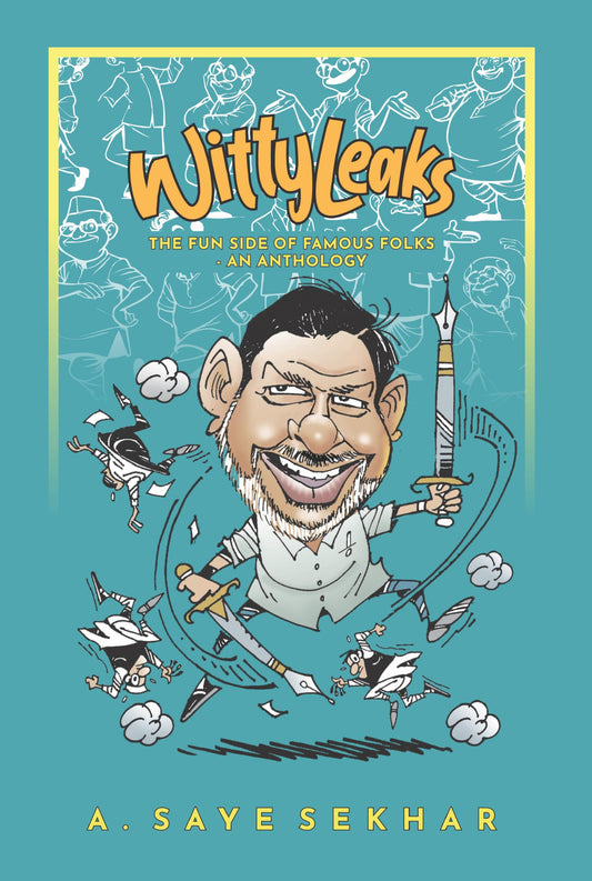Wittyleaks - The Fun Side of Famous Folks - An Anthology