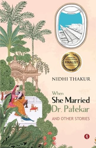 When She Married Dr. Patekar And Other Stories