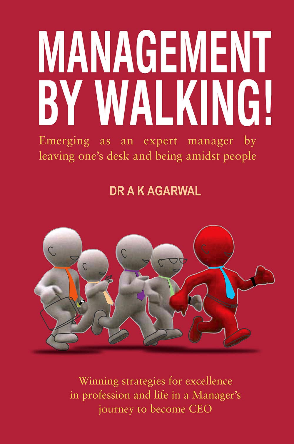 Management by Walking