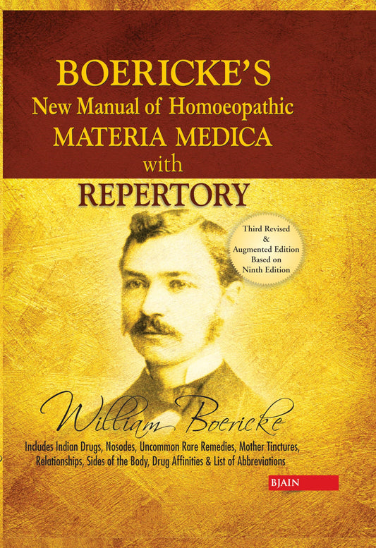 Boericke's New Manual of Homeopathic Materia Medica with Repertory
