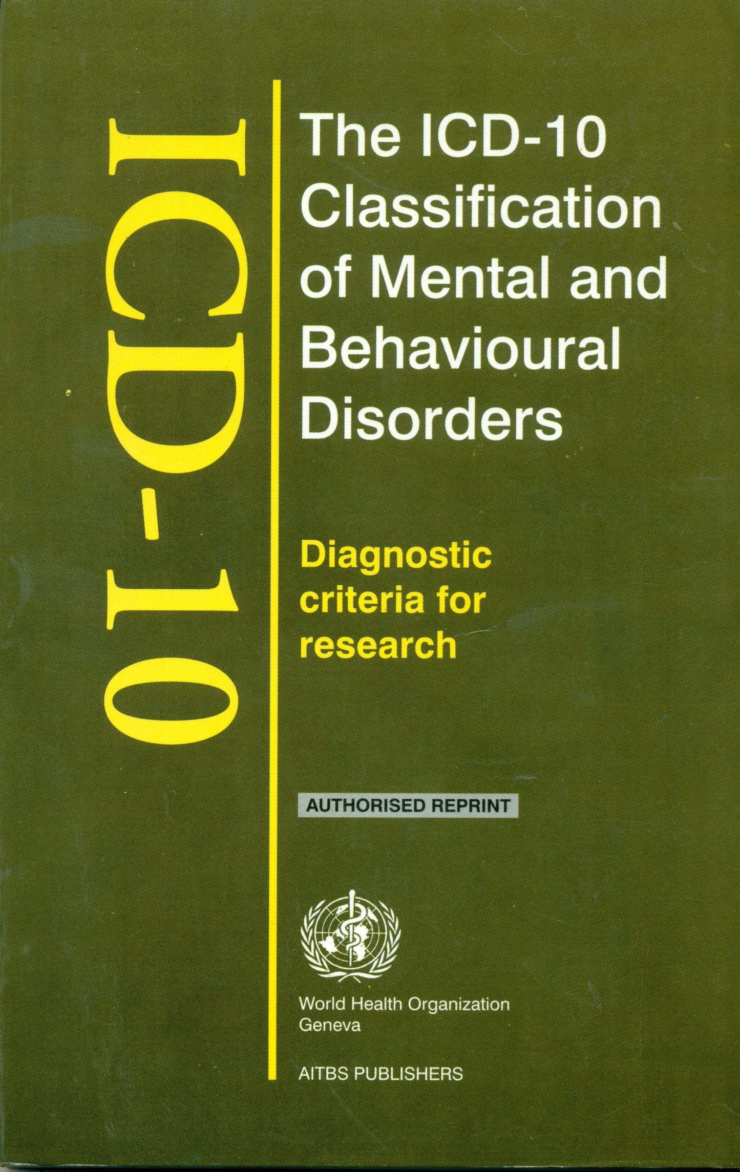The ICD-10 Classification Of Mental And Behavioural Disorders