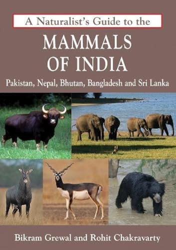 A Naturalist's Guide to the Mammals of India [Paperback] [Jan 01, 2016]