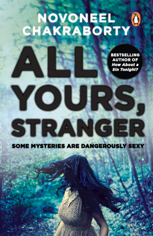All Yours, Stranger: Some Mysteries are Dangerously Sexy