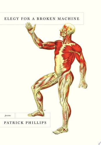 Elegy for a broken machine: poems