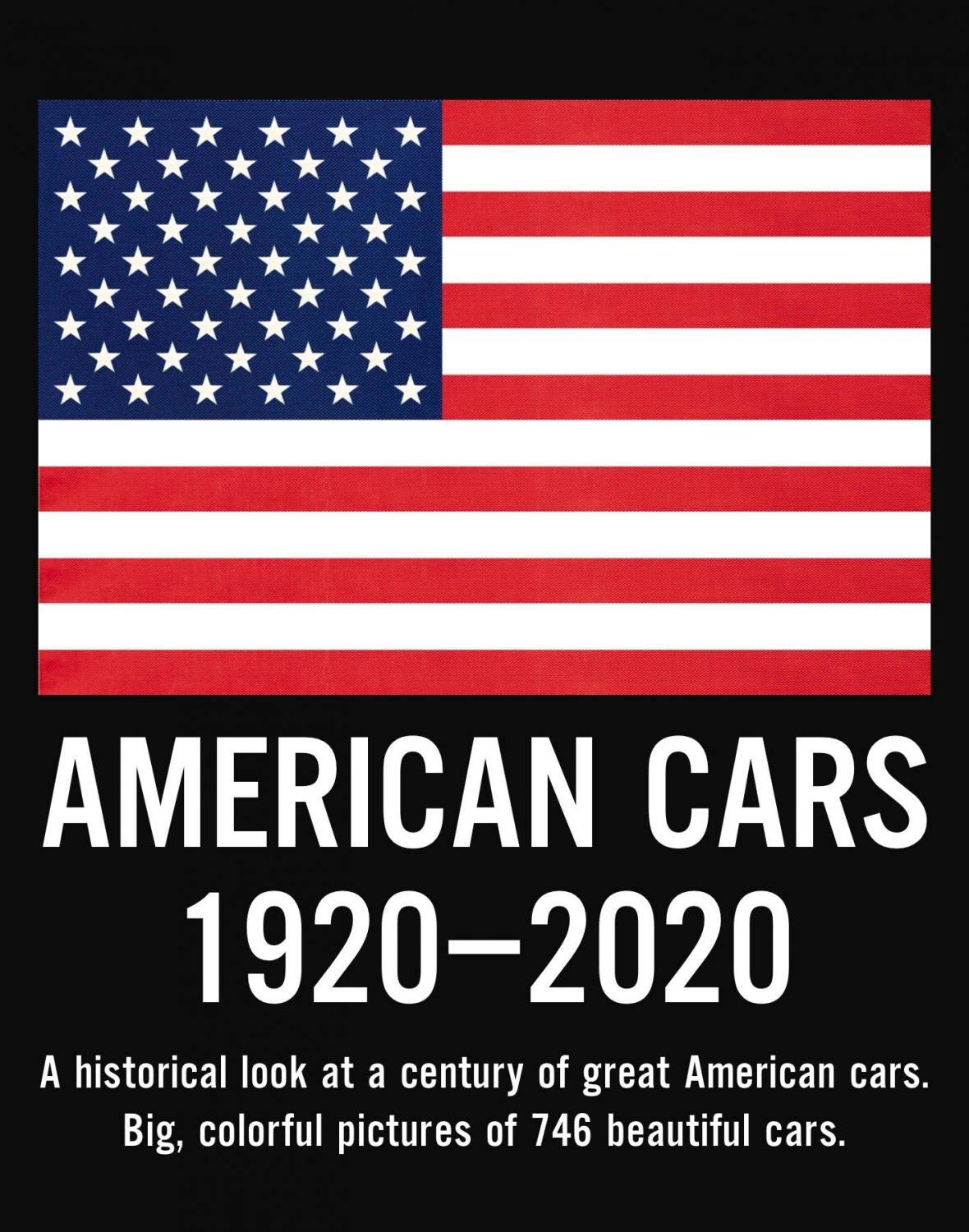 American Car history book - 100 Years Of American Cars - The Definitive History