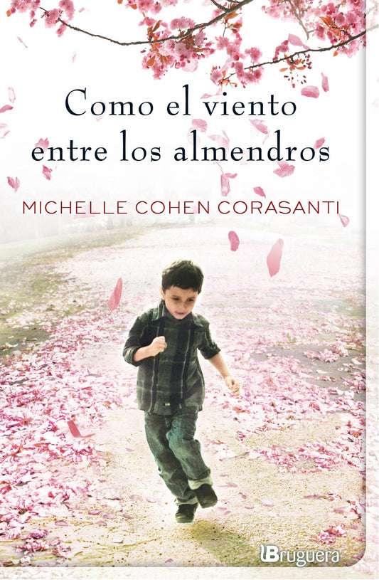 Como el Viento Entre los Almendros