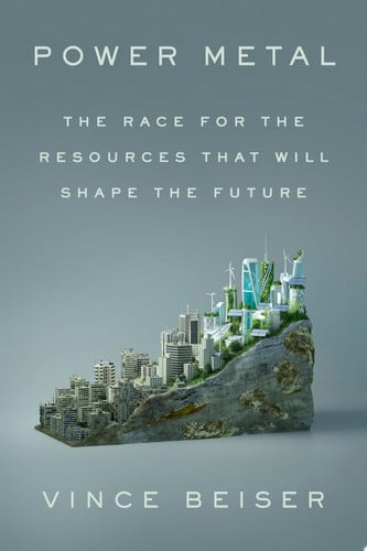 Power metal: the race for the resources that will shape the future