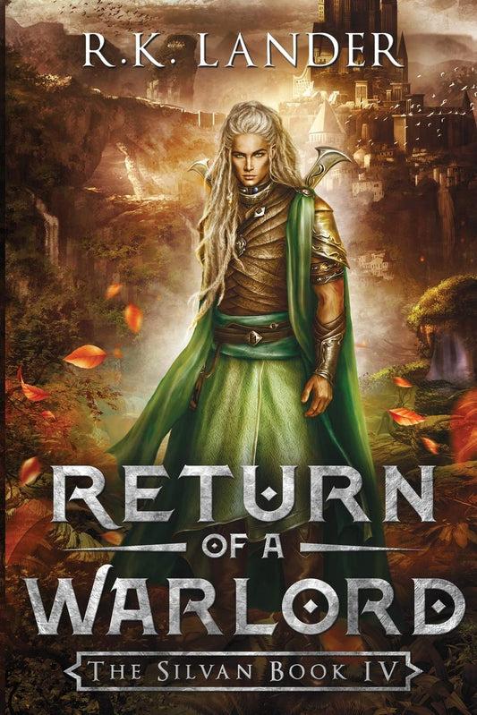 Return of a Warlord: The Silvan Book IV (The Silvan Saga)