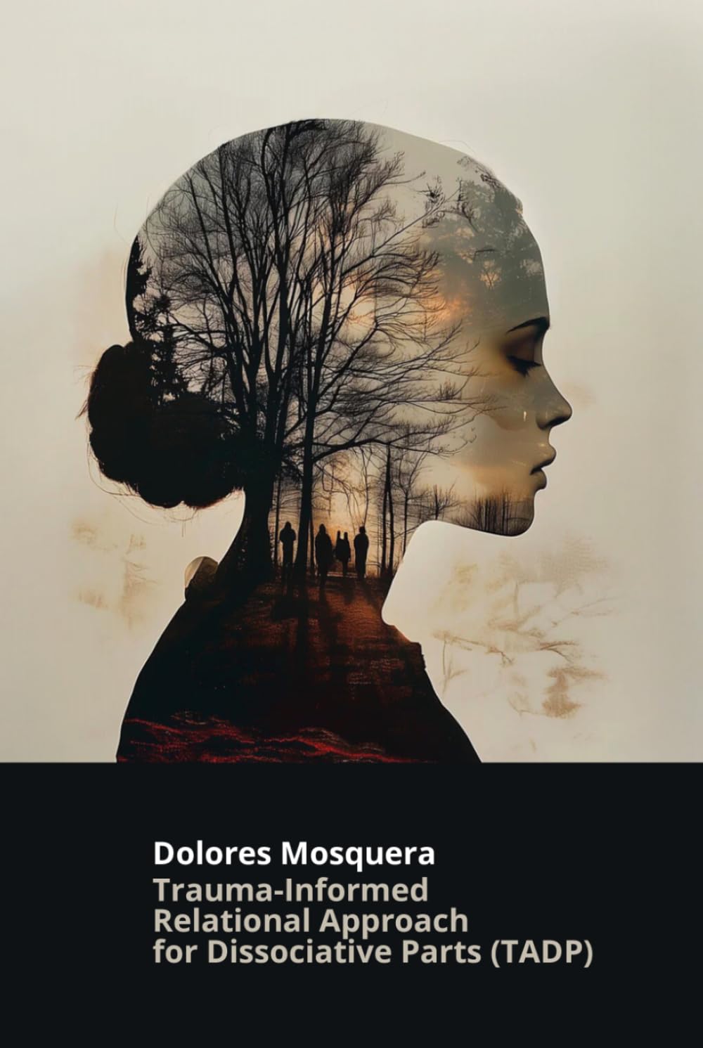 Trauma-Informed Relational Approach for Dissociative Parts (TADP)