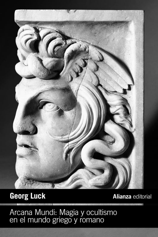 Arcana Mundi: Magia y ocultismo en el mundo griego y romano - 5605