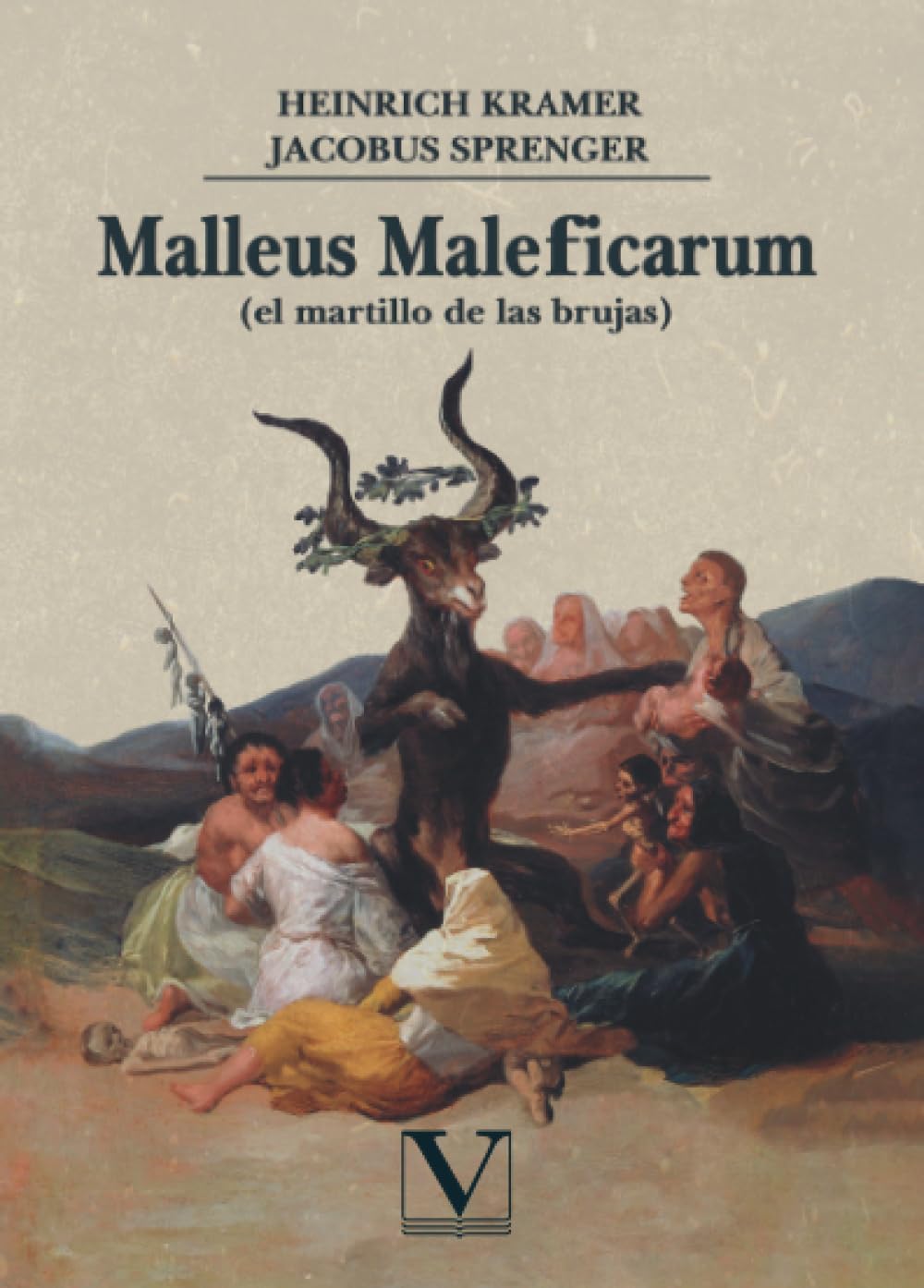 Malleus Maleficarum: (el martillo de los brujos) (Ensayo) (Spanish Edition)