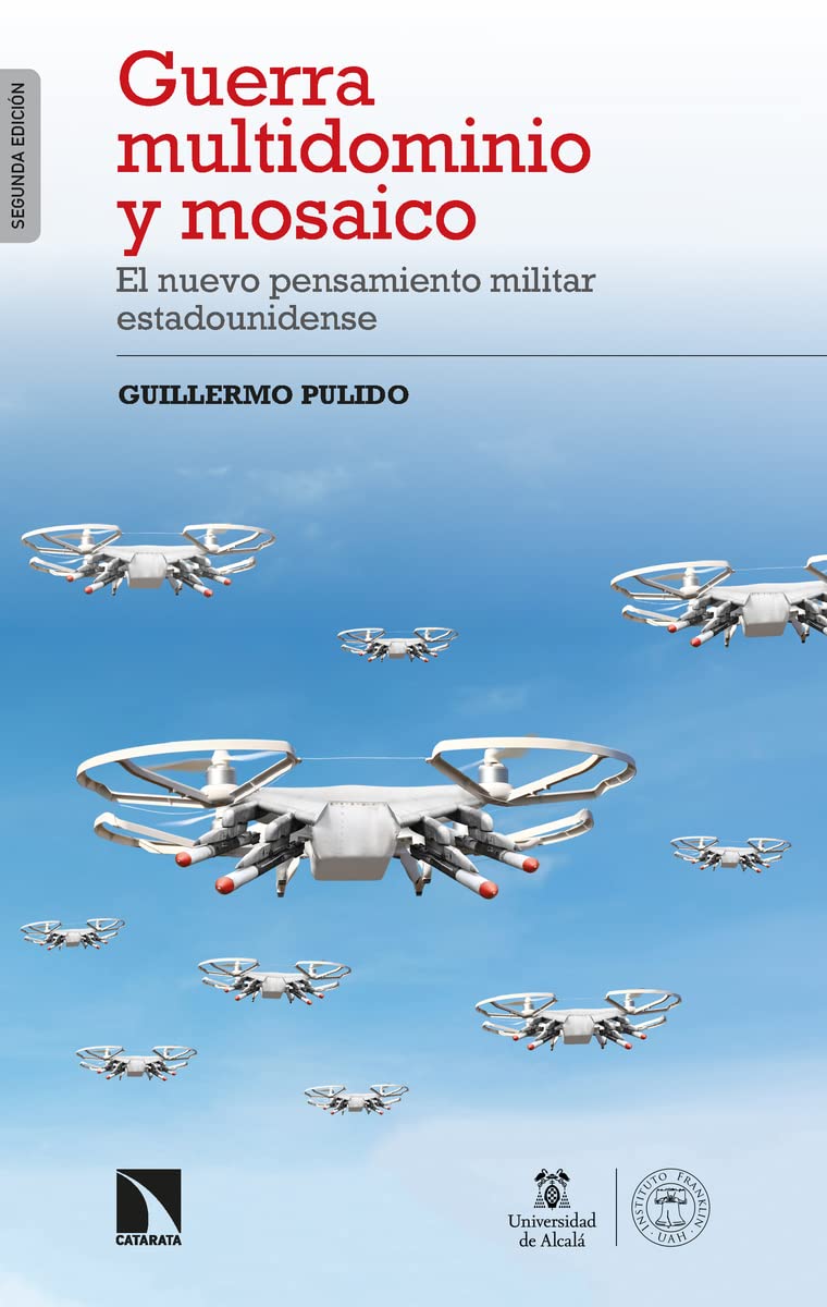 Guerra multidominio y mosaico: El nuevo pensamiento militar estadounidense