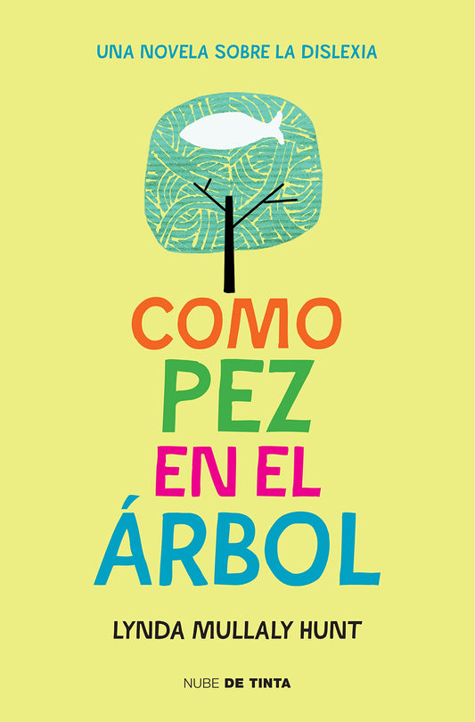 Como pez en el árbol / Fish in a Tree (Spanish Edition)