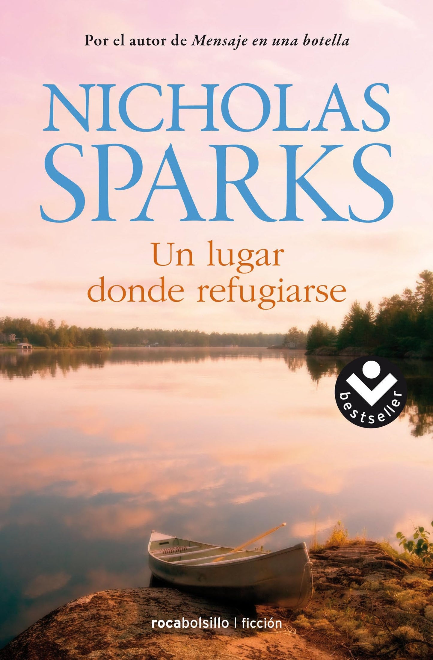 Un lugar donde refugiarse / Safe Haven (Spanish Edition)