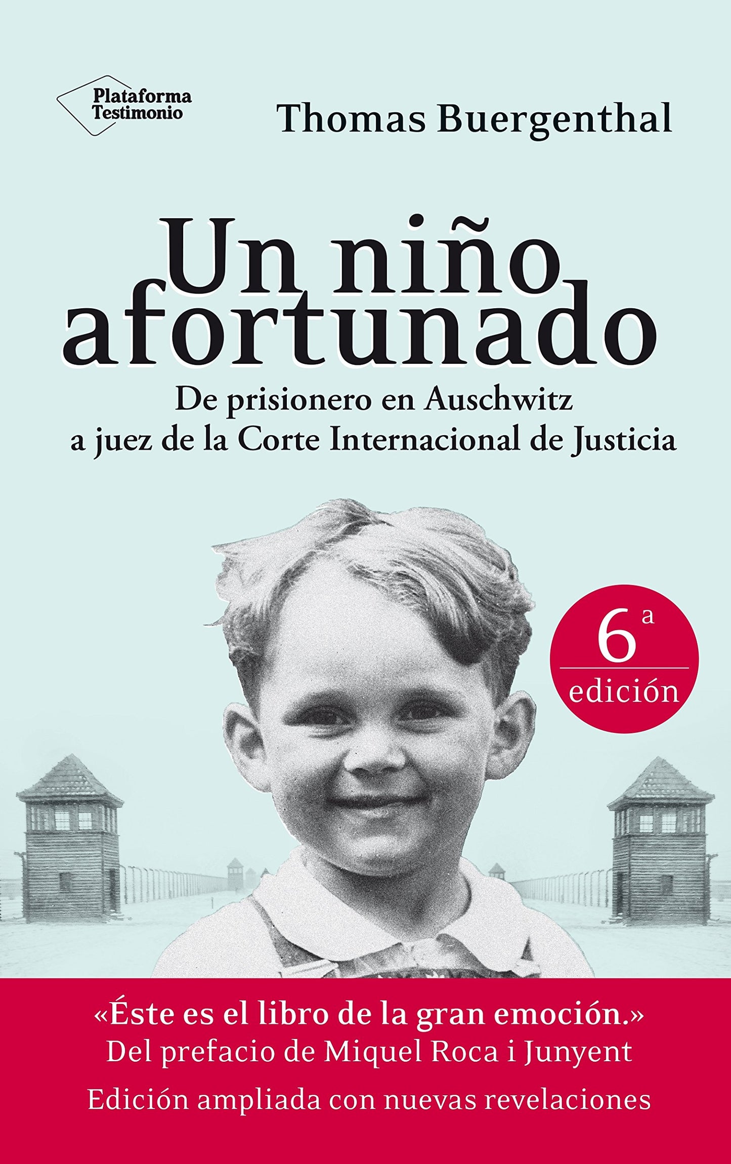 Un niño afortunado: De prisionero de Auschwitz a juez de la Corte Internacional