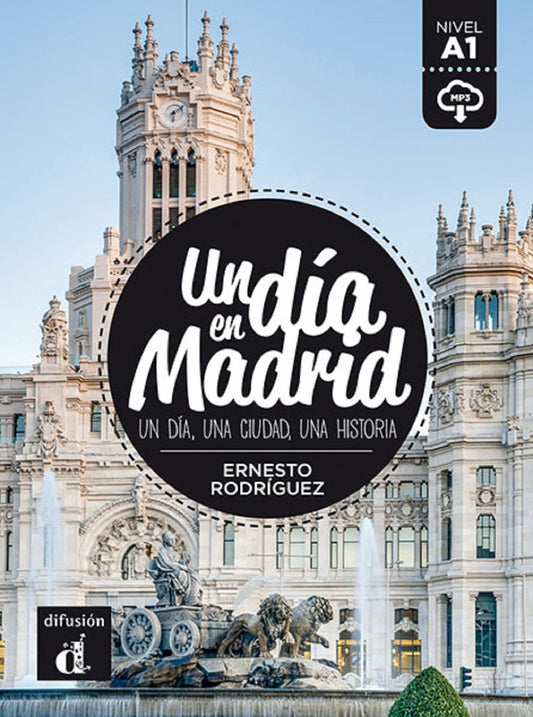 Un día en Madrid: Un día en Madrid
