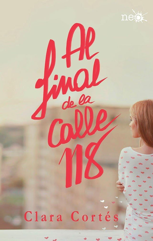 Al final de la calle 118 (Spanish Edition)