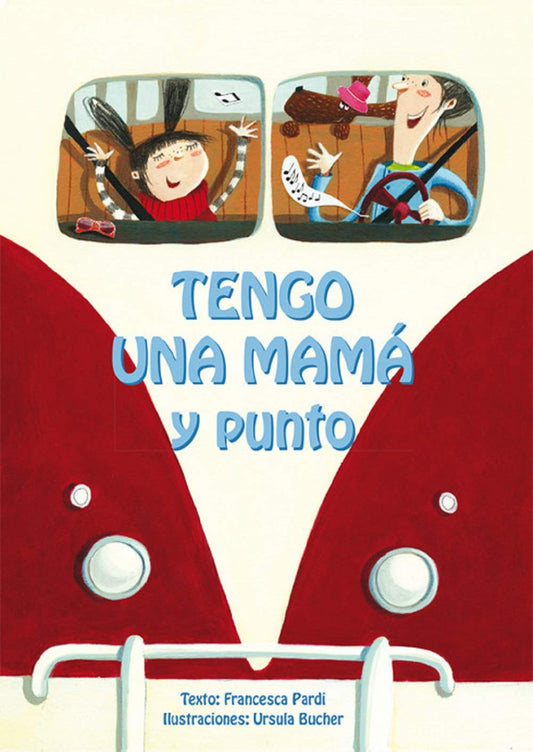 Tengo una mamá y punto (Spanish Edition)
