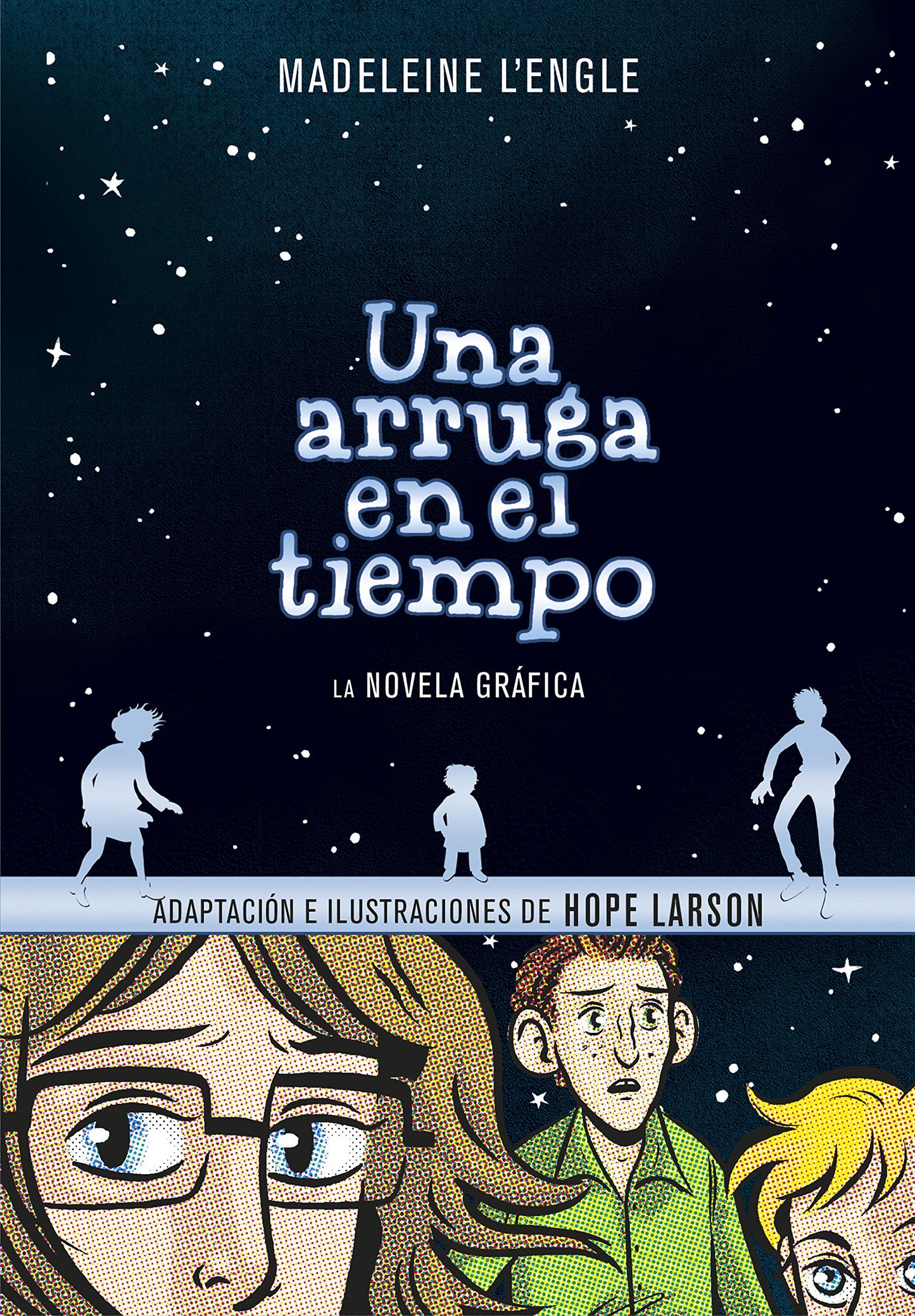 Una arruga en el tiempo (Novela gráfica) / Wrinkle In Time: The Graphic Novel (Spanish Edition)