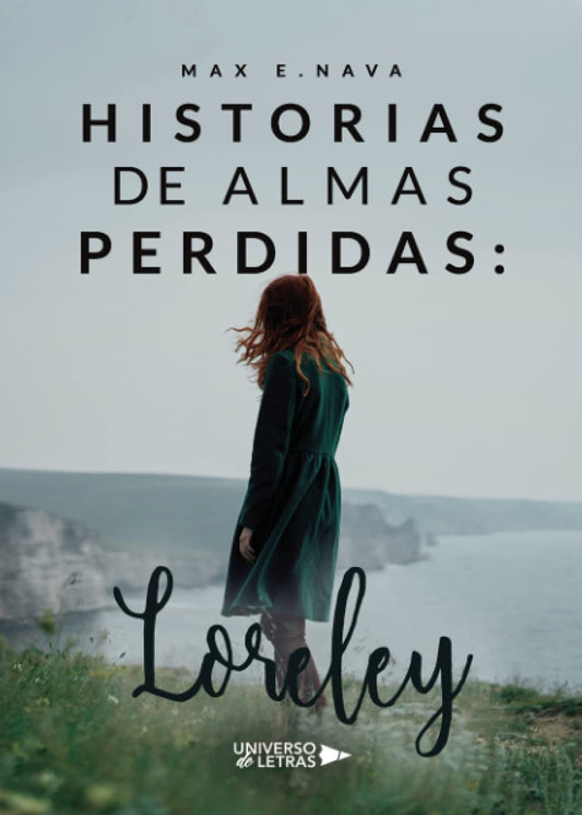 Historias de almas perdidas: Loreley (Spanish Edition)