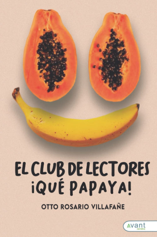 El club de lectores ¡Qué papaya! (Spanish Edition) - 7014