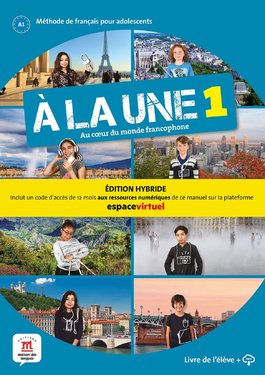 À la une 1 Éd. hybride Livre de l'élève