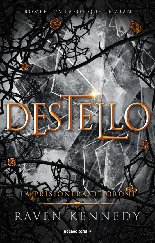 Destello / Glint (LA PRISIONERA DE ORO) (Spanish Edition) - 8051