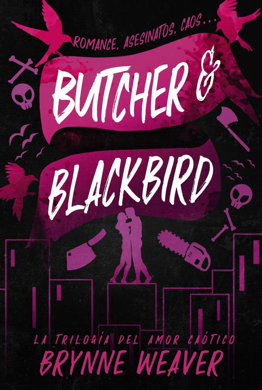 Butcher & Blackbird (La trilogía del amor caótico, 1) (Spanish Edition) - 7215