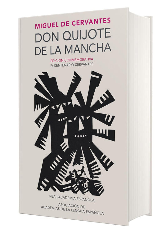 Don Quijote de la Mancha (Edición conmemorativa de la RAE y la ASALE) / Don Quixote de la Mancha. RAE (Spanish Edition)