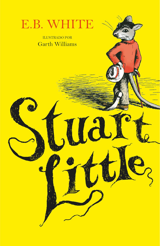 Stuart Little (Spanish Edition) - 8225