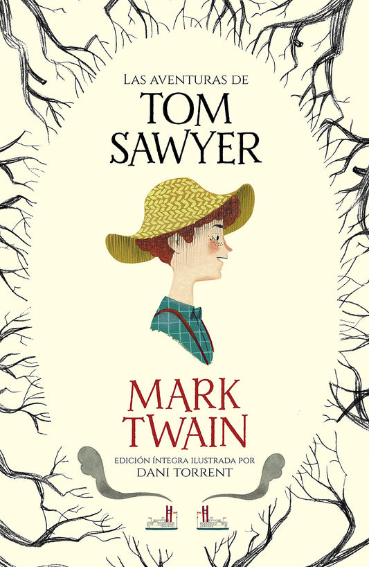 Las aventuras de Tom Sawyer / The Adventures of Tom Sawyer (Colección Alfaguara Clásicos) (Spanish Edition)