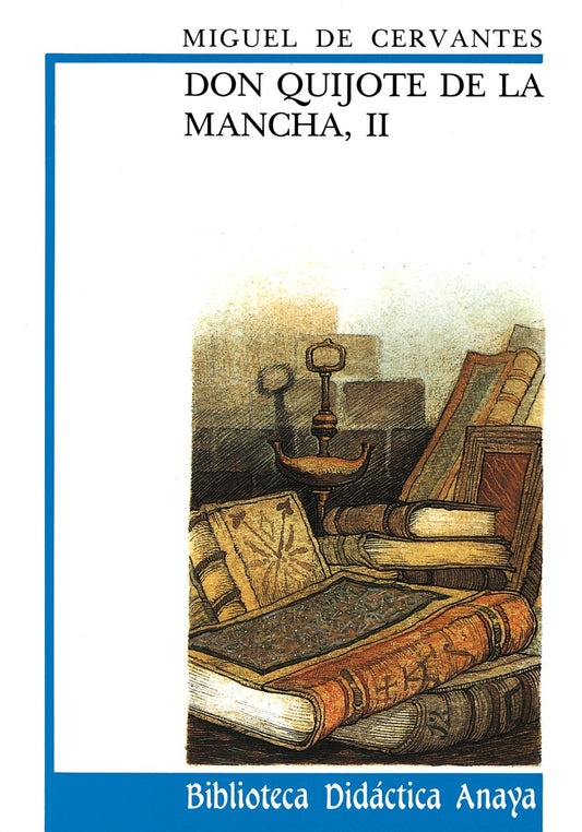 Don Quijote de La Mancha, II (Biblioteca Didactica Anaya) (Spanish Edition)