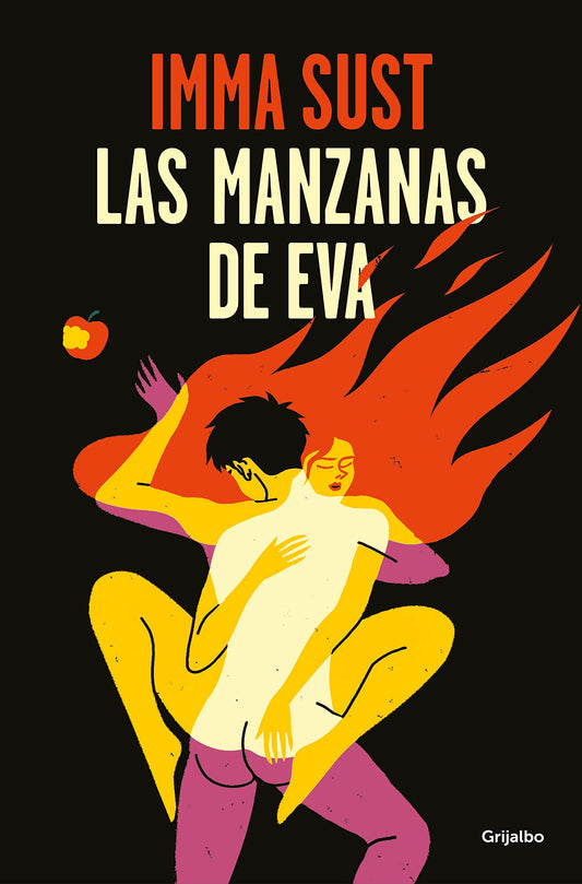 Las manzanas de Eva / Eves Apples (Spanish Edition) - 8278