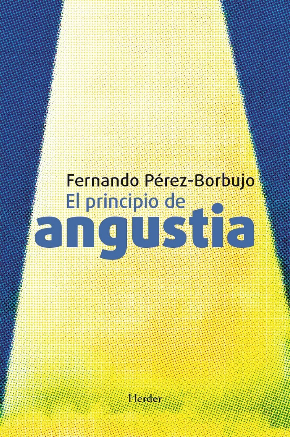 El principio de angustia (Spanish Edition)