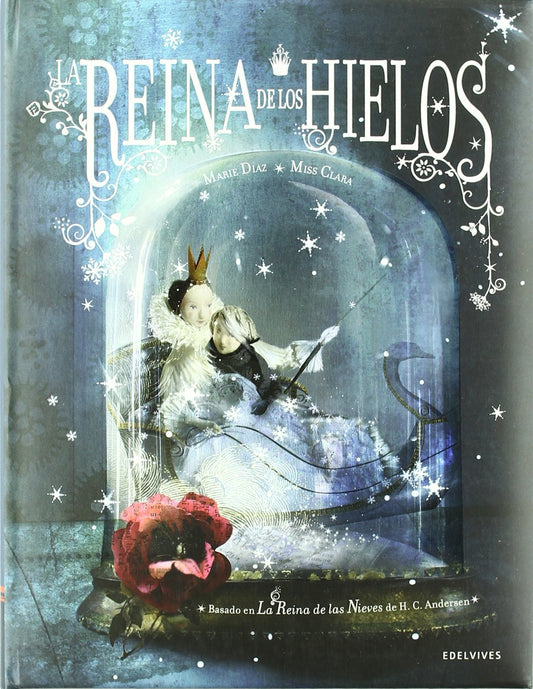 La Reina de los Hielos (Spanish Edition)