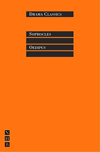 King Oedipus: and, Oedipus at Kolonos