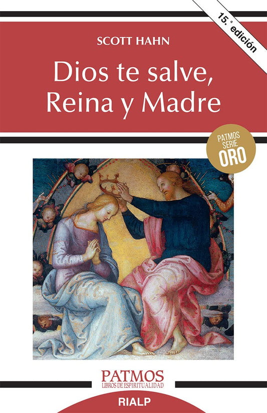 Dios te salve, Reina y Madre: La Madre de Dios en la Palabra de Dios (Spanish Edition)