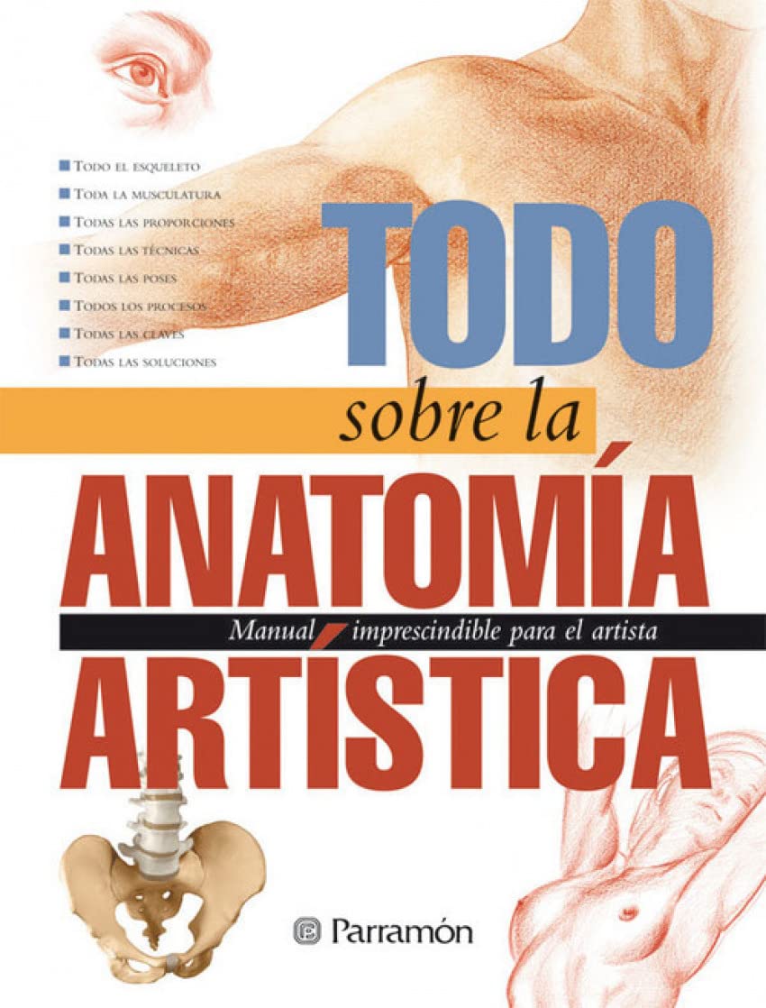 Todo sobre la Anatomía Artística (Spanish Edition) - 2942