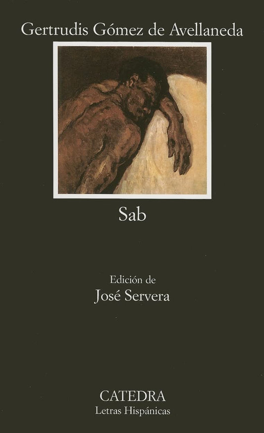 Sab (Letras hispanicas/ Hispanic Writings) (Spanish Edition)