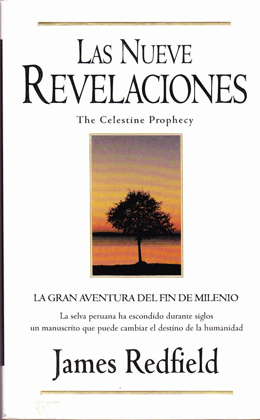 Las Nueve Revelaciones / The Celestine Prophecy (Spanish Edition) - 671