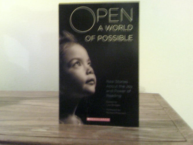 Open a world of possible: real stories about the joy and power of reading